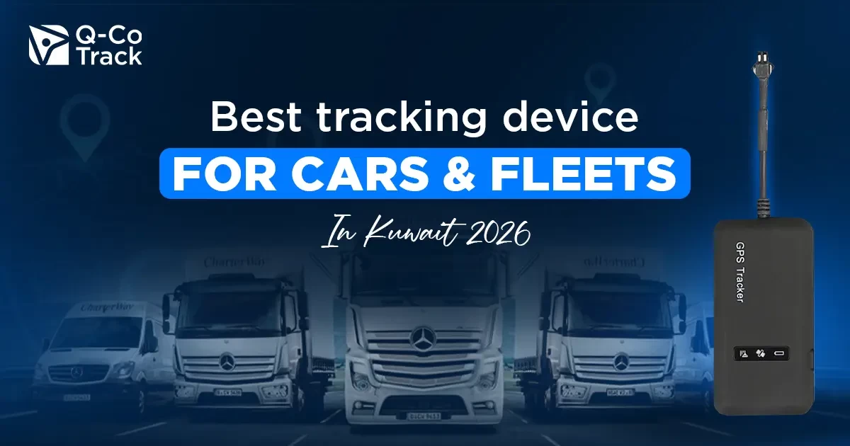 The best car and fleet tracking device in Kuwait in- 2026