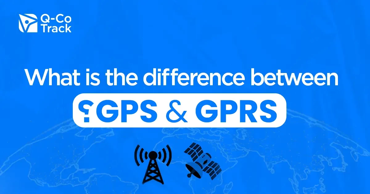 Difference between GPS and GPRS in vehicle tracking systems